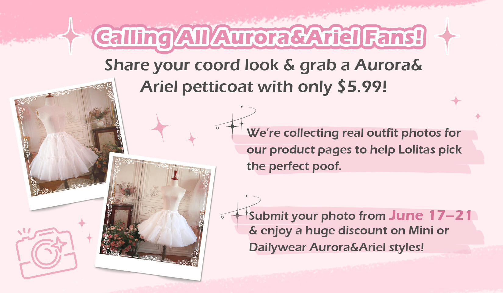 Share Your Aurora&Ariel Coord Looks & Get a Petticoat for Just $5.99!