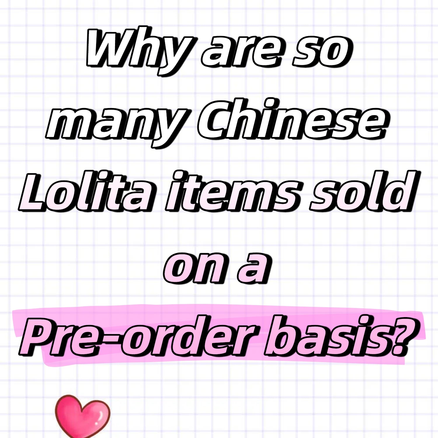 Why Are So Many Chinese Lolita Dresses on Pre-Order?