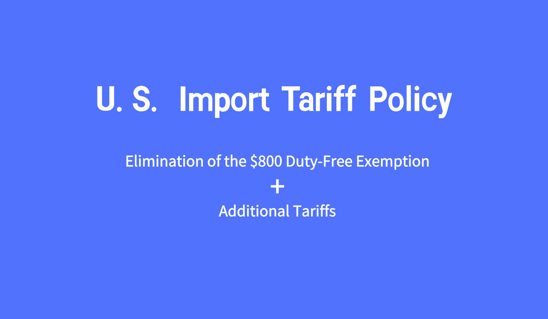 Important Notice: U.S. Import Tariff Policy Update